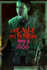 La calle del terror, Parte 3: 1666 [Spanish]